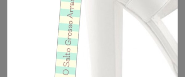 E o Sapato de Salto Grosso, é o novo Modelo-Fashion do Corredor Do Sim!